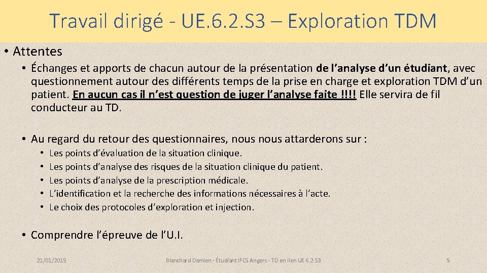 Travail dirigé - UE. 6. 2. S 3 – Exploration TDM • Attentes •