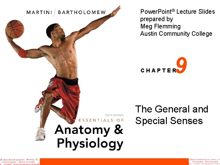 Power. Point® Lecture Slides prepared by Meg Flemming Austin Community College 9 CHAPTER The