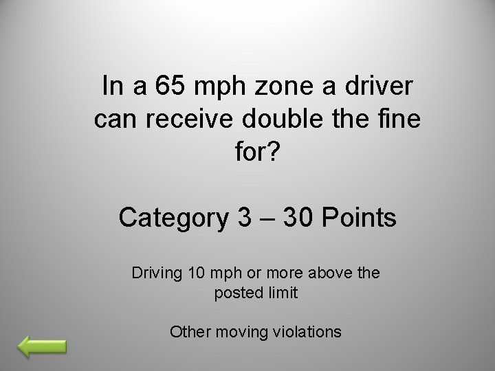 In a 65 mph zone a driver can receive double the fine for? Category