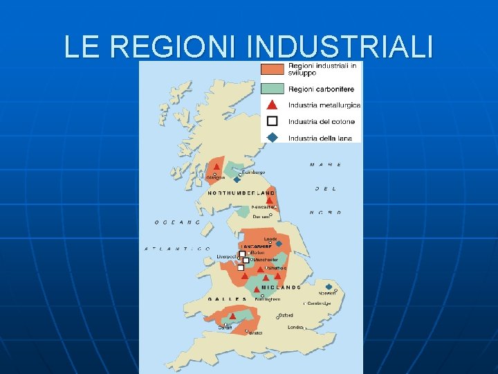 LE REGIONI INDUSTRIALI 