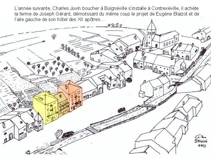 L’année suivante, Charles Juvin boucher à Bulgnéville s’installe à Contrexéville, il achète la ferme