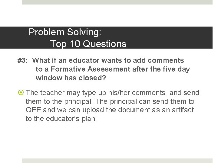 Problem Solving: Top 10 Questions #3: What if an educator wants to add comments