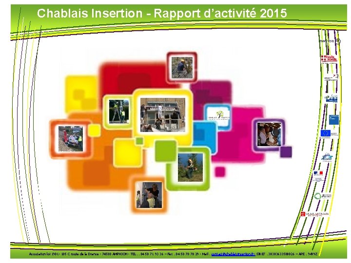 Chablais Insertion - Rapport d’activité 2015 Association loi 1901 - 105 C route de