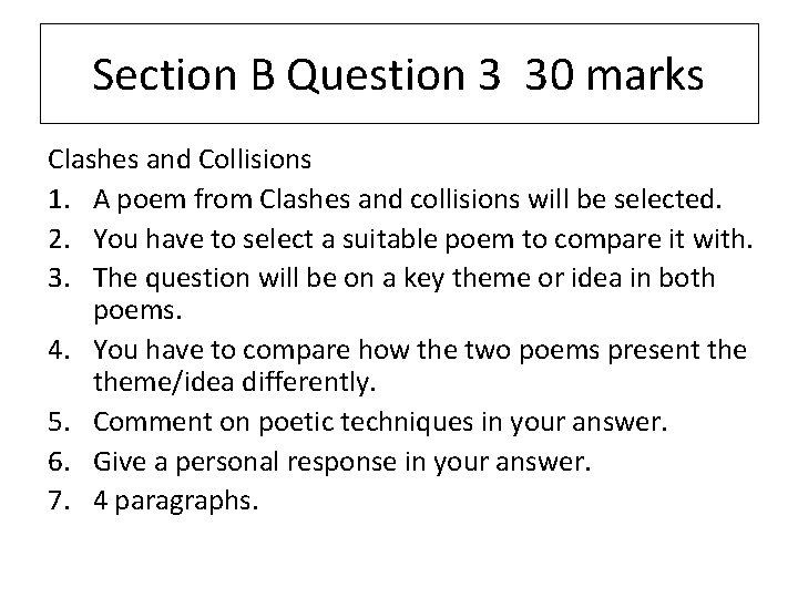 Section B Question 3 30 marks Clashes and Collisions 1. A poem from Clashes