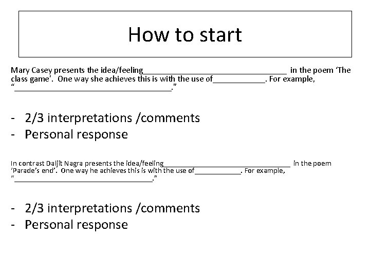 How to start Mary Casey presents the idea/feeling_________________ in the poem ‘The class game’.