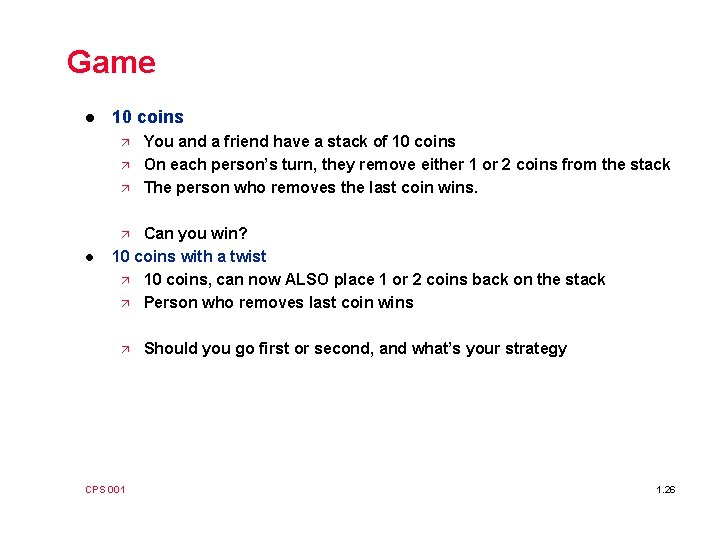 Game l 10 coins ä ä ä You and a friend have a stack