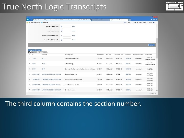 True North Logic Transcripts The third column contains the section number. 