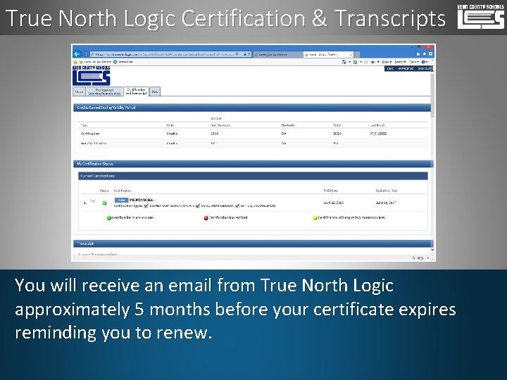True North Logic Certification & Transcripts You will receive an email from True North