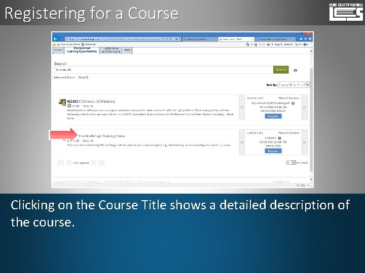 Registering for a Course Clicking on the Course Title shows a detailed description of
