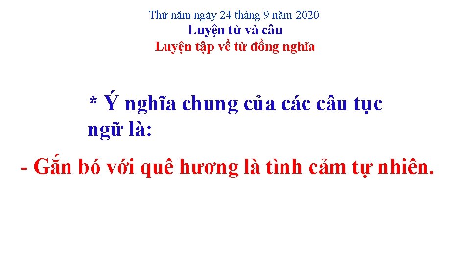 Thứ năm ngày 24 tháng 9 năm 2020 Luyện từ và câu Luyện tập