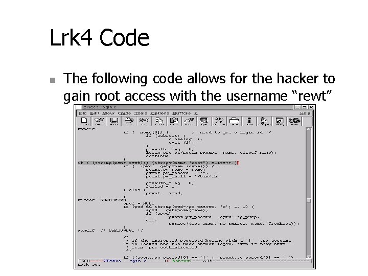 Lrk 4 Code n The following code allows for the hacker to gain root