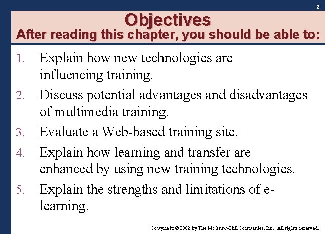 Objectives 2 After reading this chapter, you should be able to: 1. 2. 3. Objectives 2 After reading this chapter, you should be able to: 1. 2. 3.