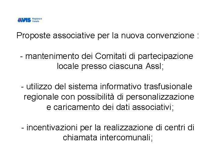 Proposte associative per la nuova convenzione : - mantenimento dei Comitati di partecipazione locale