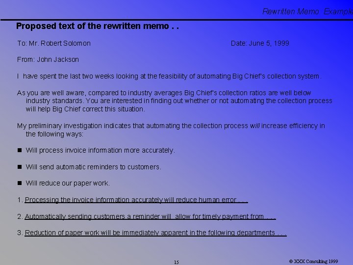 Rewritten Memo Example Proposed text of the rewritten memo. . To: Mr. Robert Solomon