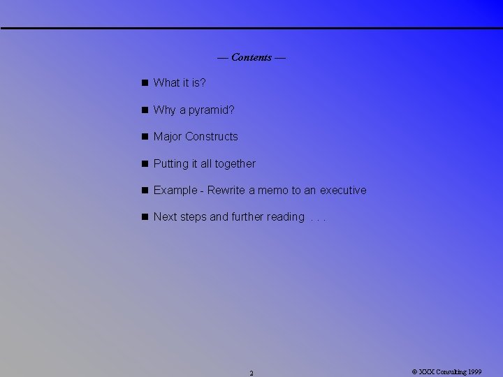 — Contents — n What it is? n Why a pyramid? n Major Constructs