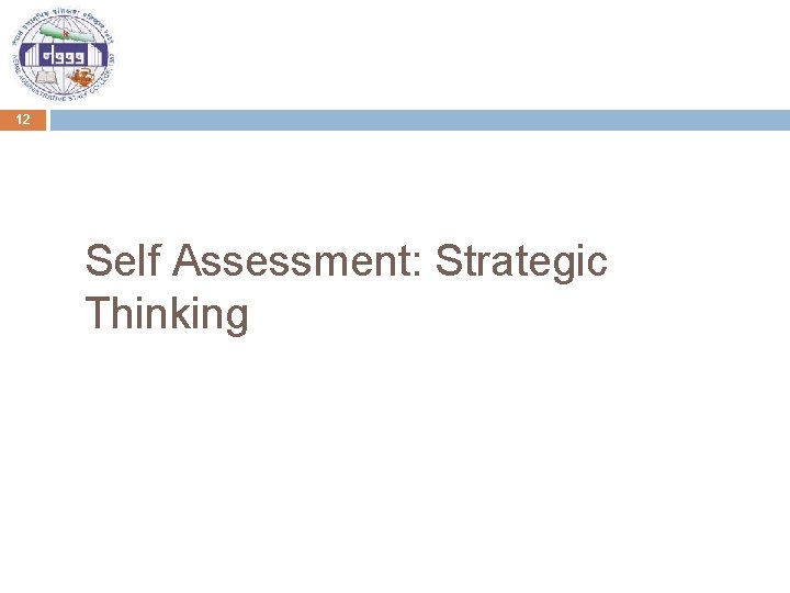 12 Self Assessment: Strategic Thinking 