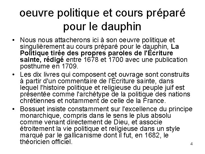 oeuvre politique et cours préparé pour le dauphin • Nous nous attacherons ici à