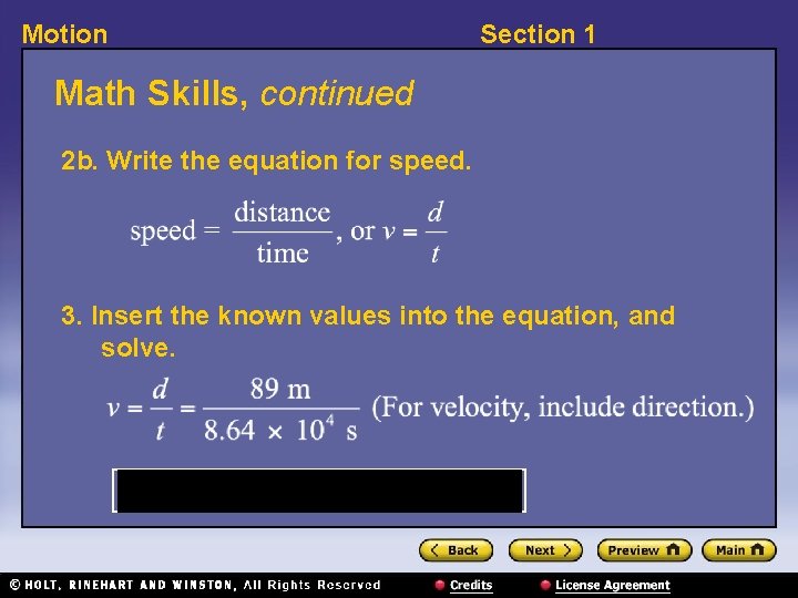 Motion Section 1 Math Skills, continued 2 b. Write the equation for speed. 3.