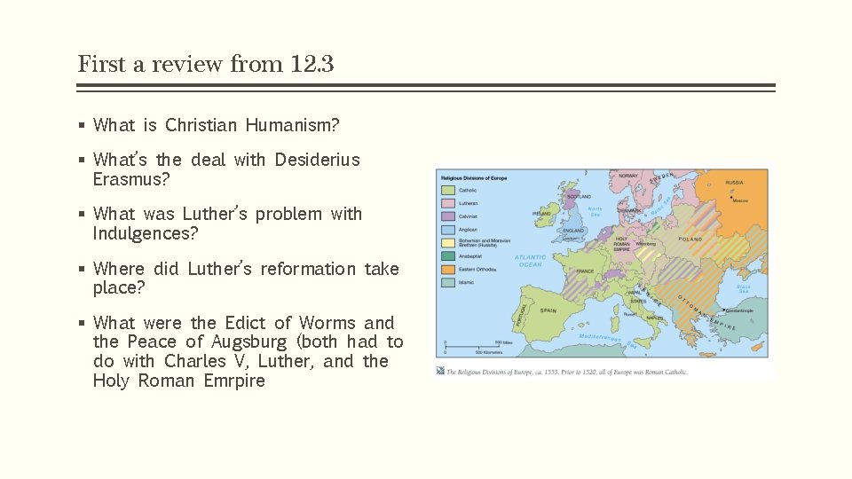 First a review from 12. 3 § What is Christian Humanism? § What’s the