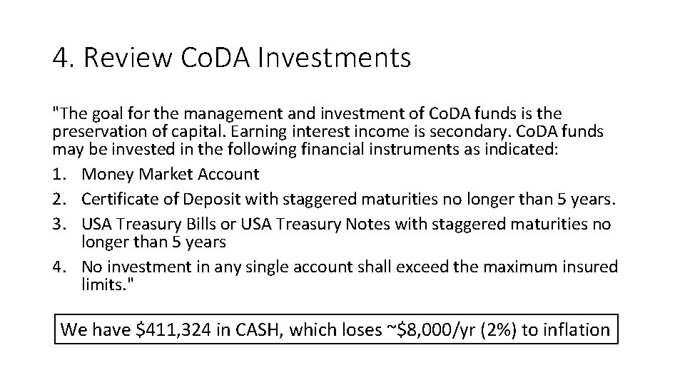 4. Review Co. DA Investments "The goal for the management and investment of Co.