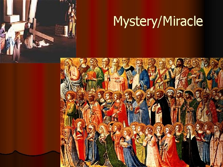 Mystery/Miracle 