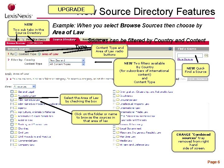 New Source Directory Features UPGRADE NEW Two sub tabs in the Source Directory Example: