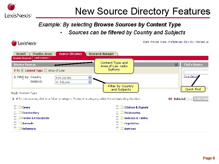 New Source Directory Features Example: By selecting Browse Sources by Content Type • Sources