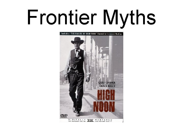 Frontier Myths Frontier Myths