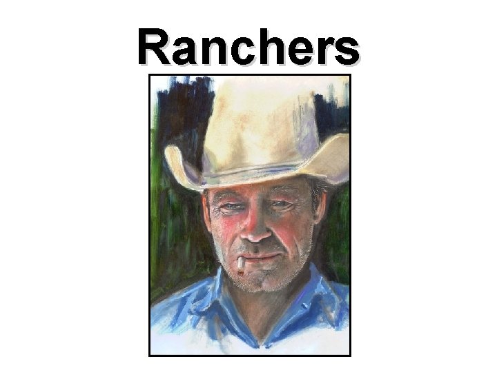Ranchers Ranchers