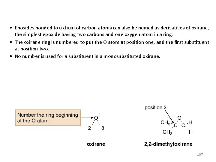  • Epoxides bonded to a chain of carbon atoms can also be named