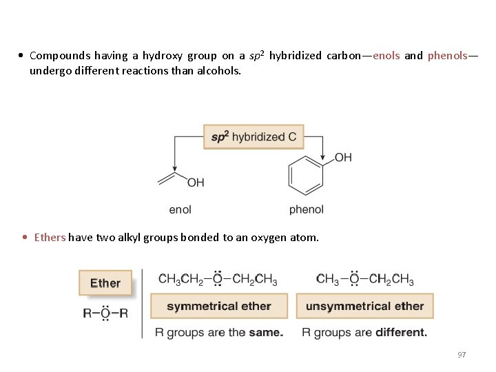  • Compounds having a hydroxy group on a sp 2 hybridized carbon—enols and