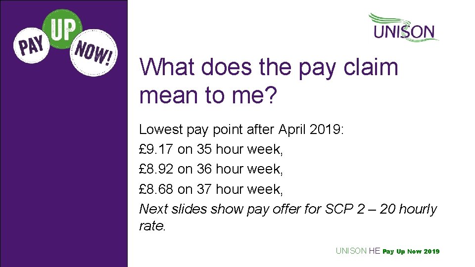 What does the pay claim mean to me? Lowest pay point after April 2019: