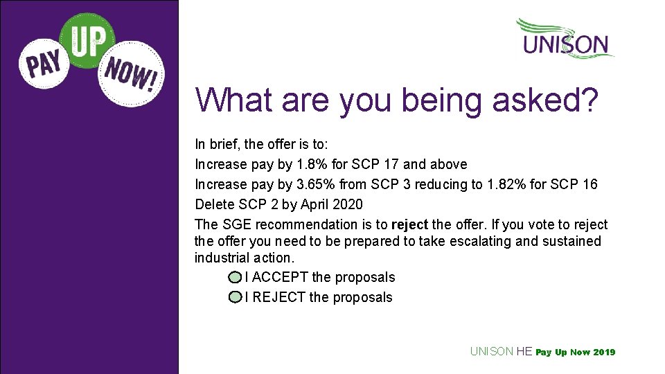 What are you being asked? In brief, the offer is to: Increase pay by