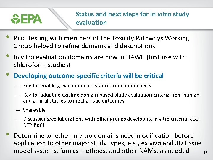 Status and next steps for in vitro study evaluation • • • Pilot testing