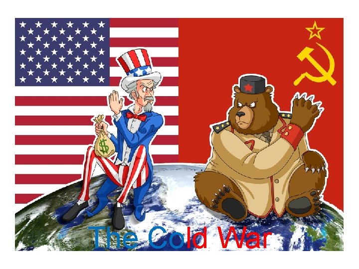 The Cold War 