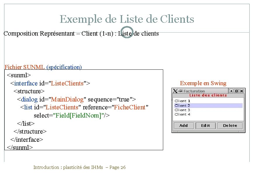 Exemple de Liste de Clients Composition Représentant – Client (1 -n) : Liste de