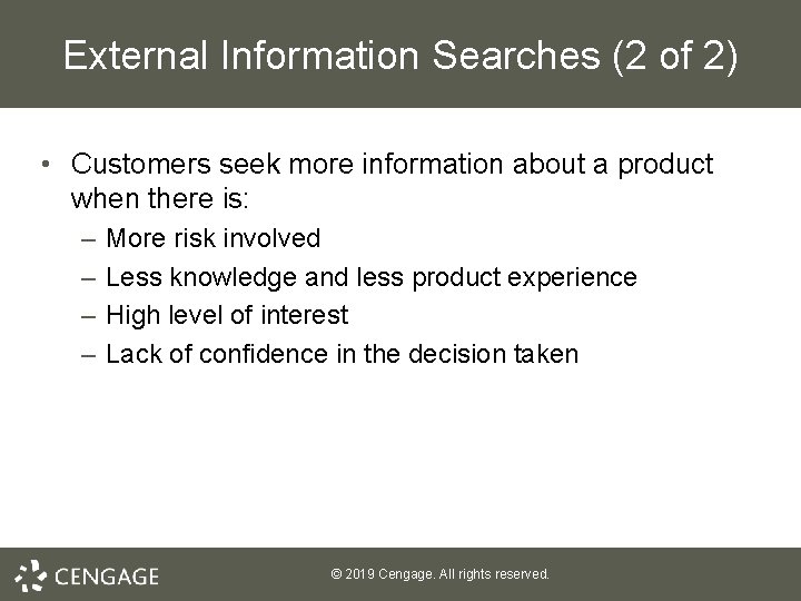 External Information Searches (2 of 2) • Customers seek more information about a product