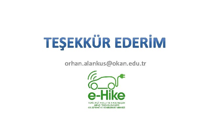 orhan. alankus@okan. edu. tr 