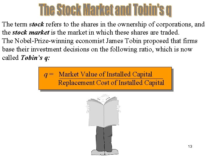 The term stock refers to the shares in the ownership of corporations, and the