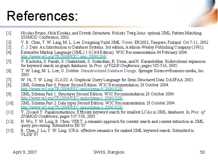 References: [1] [2]. [3]. [4]. [5]. [6]. [7]. [8]. [9]. [10]. [11] [12]. [13].