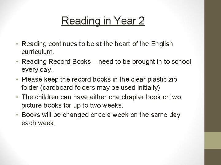 Reading in Year 2 • Reading continues to be at the heart of the