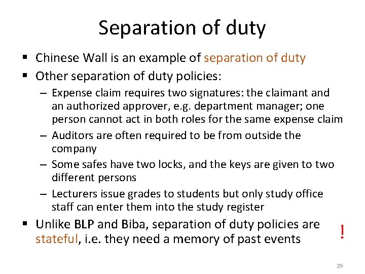 Separation of duty § Chinese Wall is an example of separation of duty §