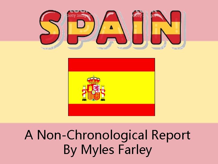 A Non-Chronological Report By Myles Farley 