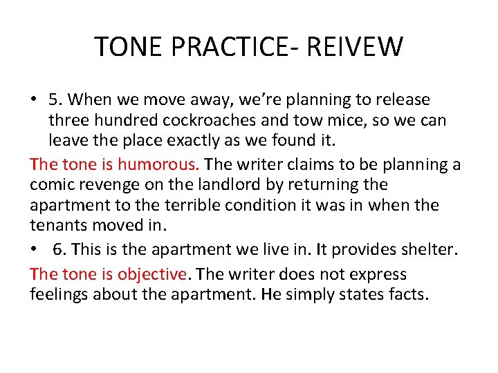 TONE PRACTICE- REIVEW • 5. When we move away, we’re planning to release three