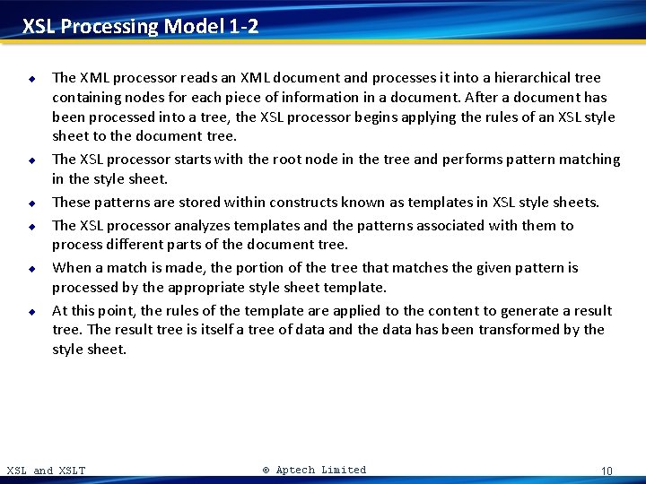 XSL Processing Model 1 -2 u u u The XML processor reads an XML
