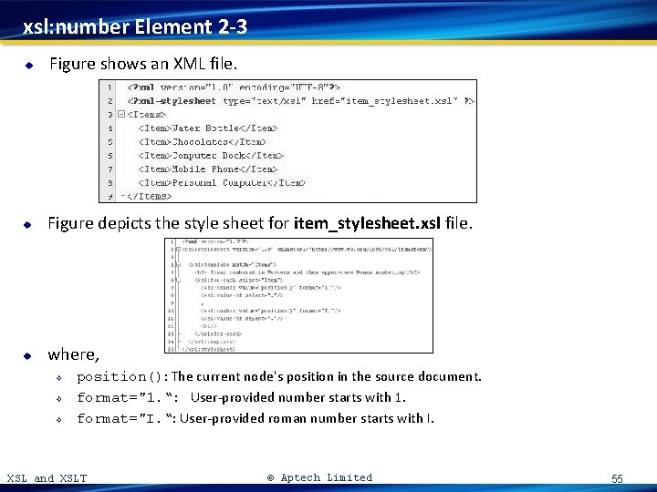 xsl: number Element 2 -3 u Figure shows an XML file. u Figure depicts
