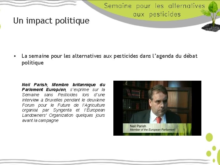 Un impact politique • La semaine pour les alternatives aux pesticides dans l’agenda du Un impact politique • La semaine pour les alternatives aux pesticides dans l’agenda du