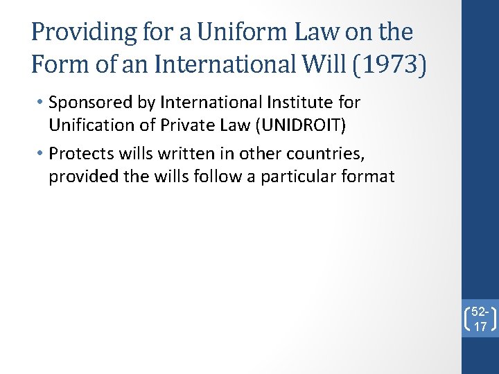 Providing for a Uniform Law on the Form of an International Will (1973) •