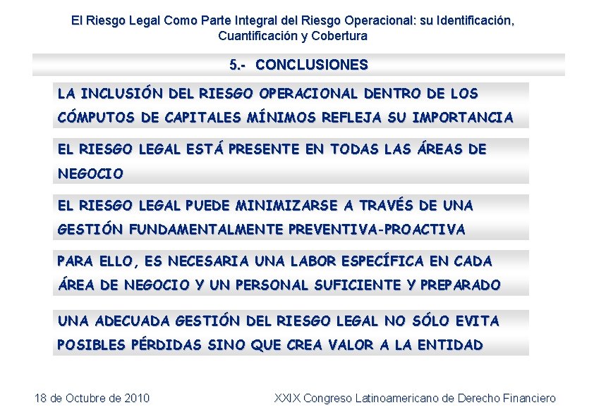 El Riesgo Legal Como Parte Integral del Riesgo Operacional: su Identificación, Cuantificación y Cobertura