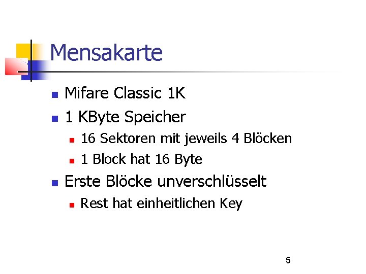 Mensakarte Mifare Classic 1 K 1 KByte Speicher 16 Sektoren mit jeweils 4 Blöcken